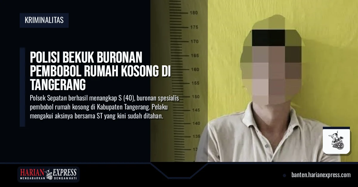 Polisi Bekuk Buronan Pembobol Rumah Kosong di Tangerang