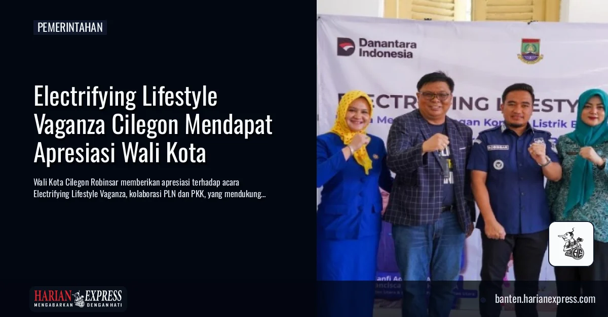 Electrifying Lifestyle Vaganza Cilegon Mendapat Apresiasi Wali Kota