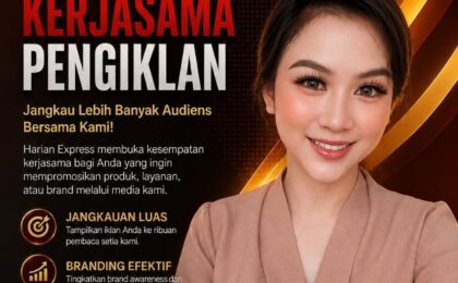 Harian Express Buka Kerja Sama Pengiklanan untuk Perluas Jangkauan Bisnis