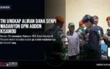 TNI Ungkap Aliran Dana Senpi Wadanyon OPM Abdon Kisamdu