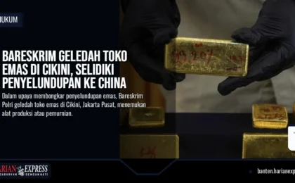 Usut Penyelundupan Emas ke China, Bareskrim Polri Geledah Toko Emas di Cikini