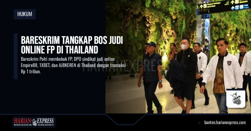 Bareskrim Tangkap Bos Judi Online FP di Thailand
