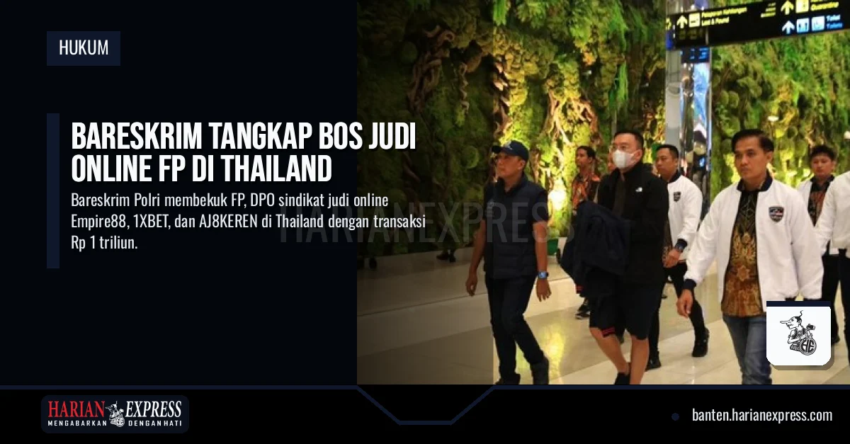 Bareskrim Tangkap Bos Judi Online FP di Thailand