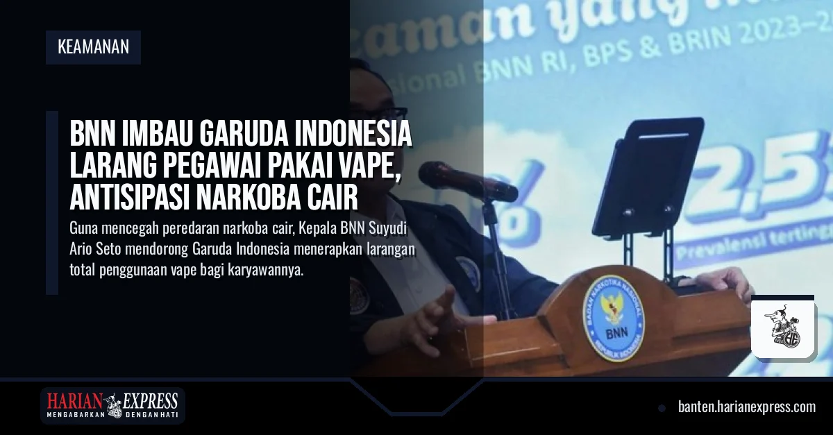 BNN Imbau Garuda Indonesia Larang Pegawai Pakai Vape, Antisipasi Narkoba Cair