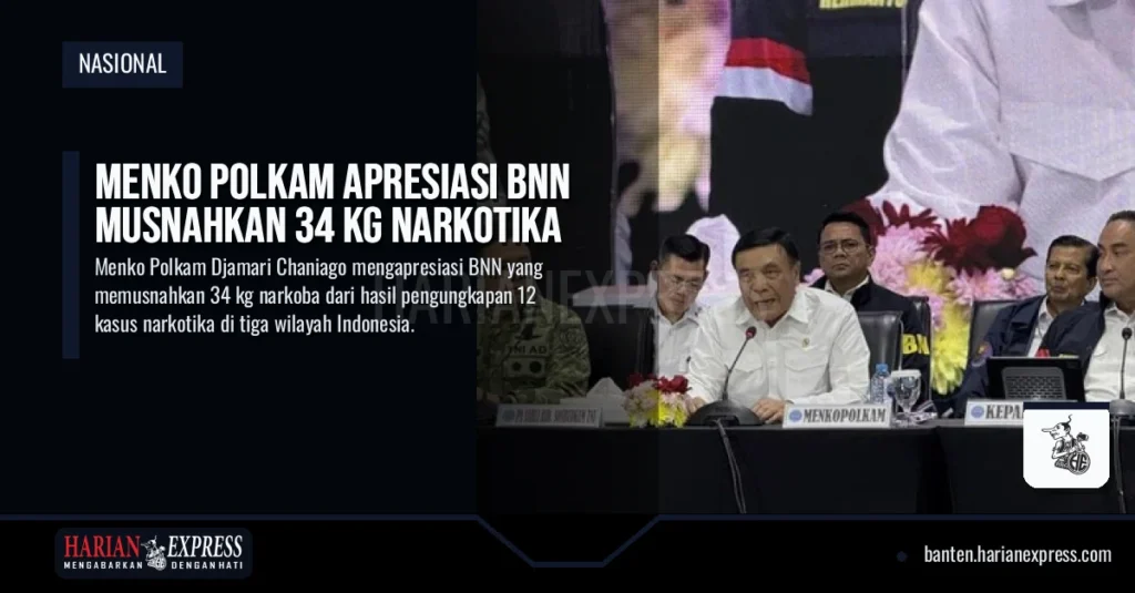 Menko Polkam Apresiasi BNN Musnahkan 34 Kg Narkotika