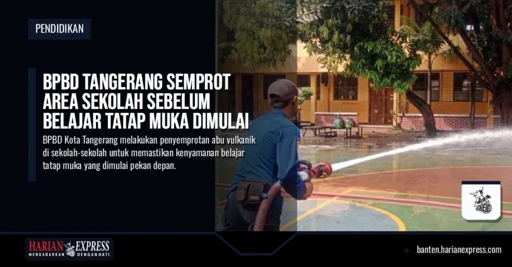 BPBD Tangerang Semprot Area Sekolah Sebelum Belajar Tatap Muka Dimulai