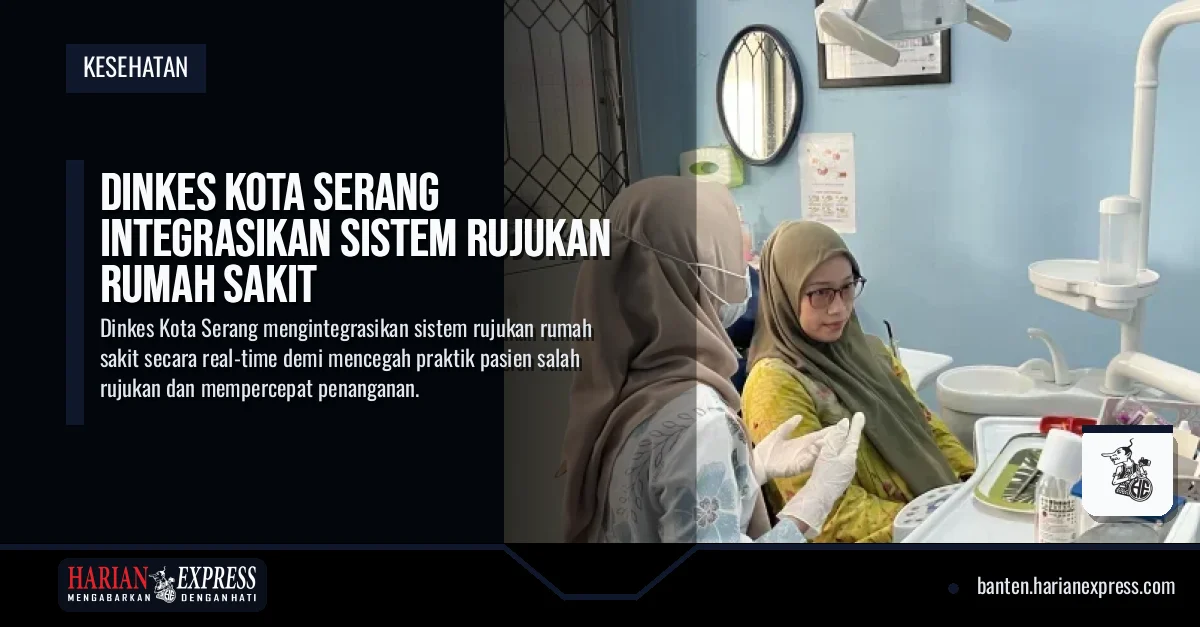 Dinkes Kota Serang Integrasikan Sistem Rujukan Rumah Sakit
