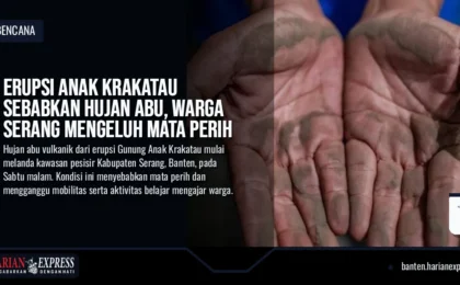 Erupsi Anak Krakatau Sebabkan Hujan Abu, Warga Serang Mengeluh Mata Perih