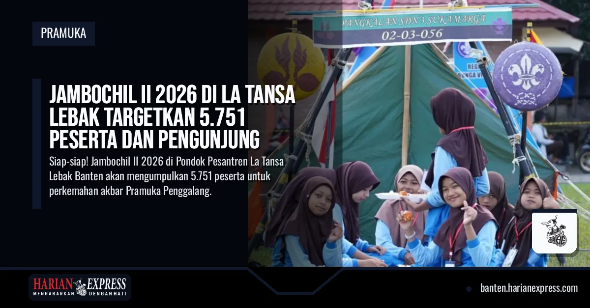 Jambochil II 2026 di La Tansa Lebak Targetkan 5.751 Peserta dan Pengunjung