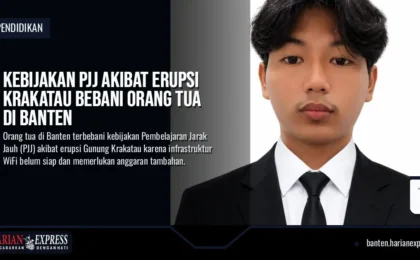 Kebijakan PJJ Akibat Erupsi Krakatau Bebani Orang Tua di Banten