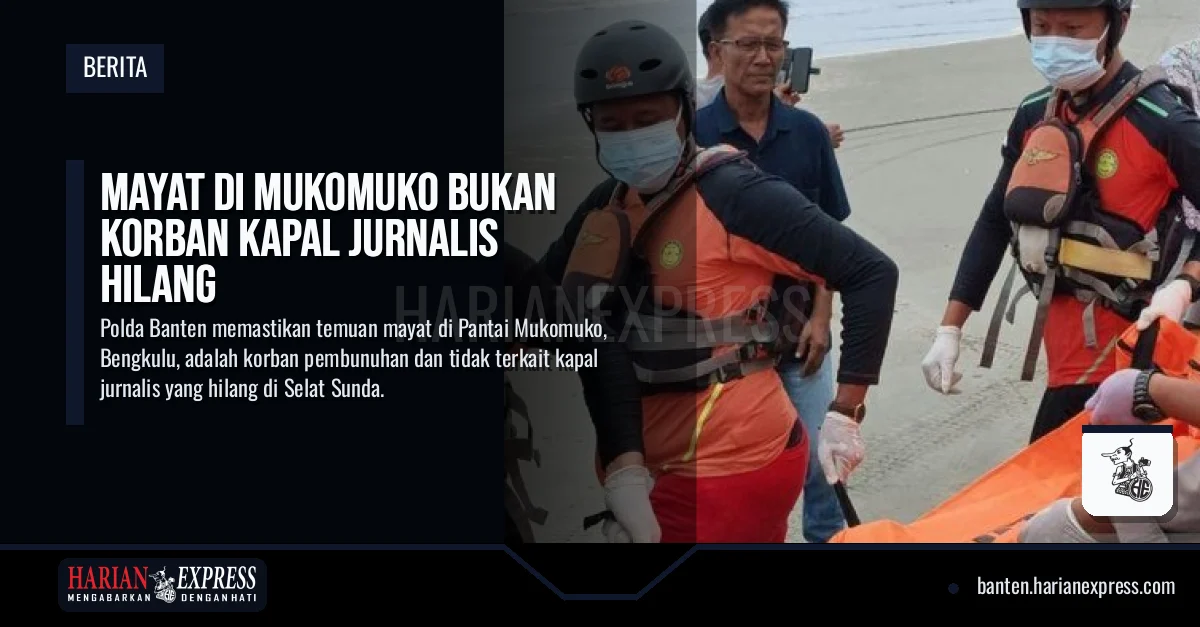 Mayat di Mukomuko Bukan Korban Kapal Jurnalis Hilang