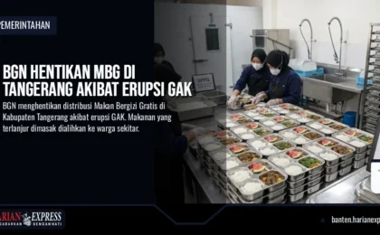 BGN Hentikan MBG di Tangerang Akibat Erupsi GAK