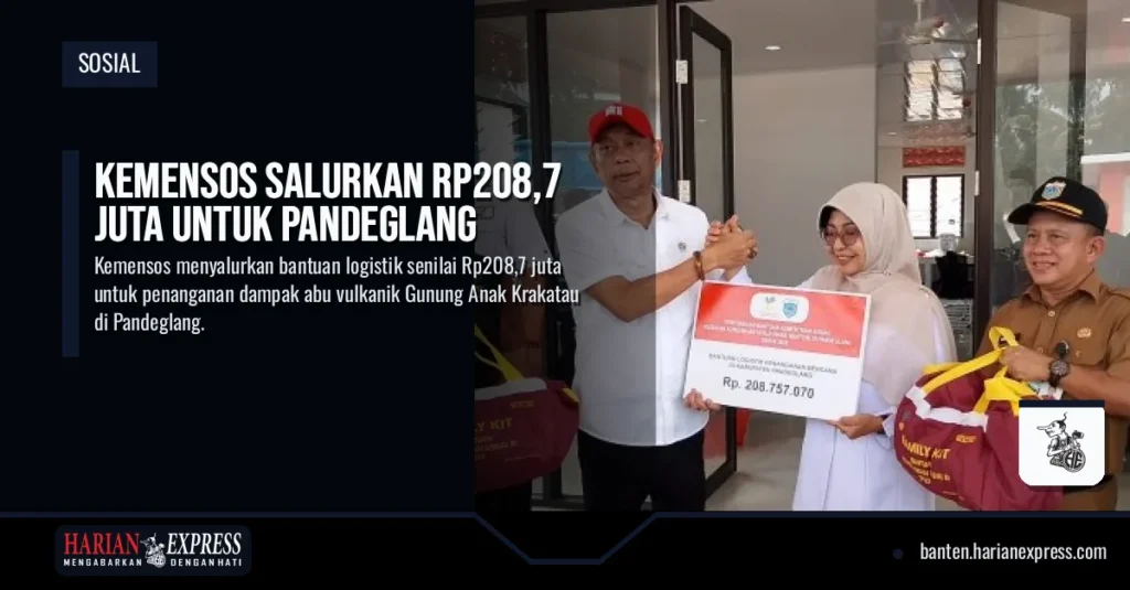 Kemensos Salurkan Rp208,7 Juta untuk Pandeglang