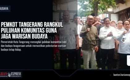 Pemkot Tangerang Rangkul Puluhan Komunitas Guna Jaga Warisan Budaya