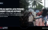 Polda Banten Latih Personel Hadapi Eskalasi Aspirasi