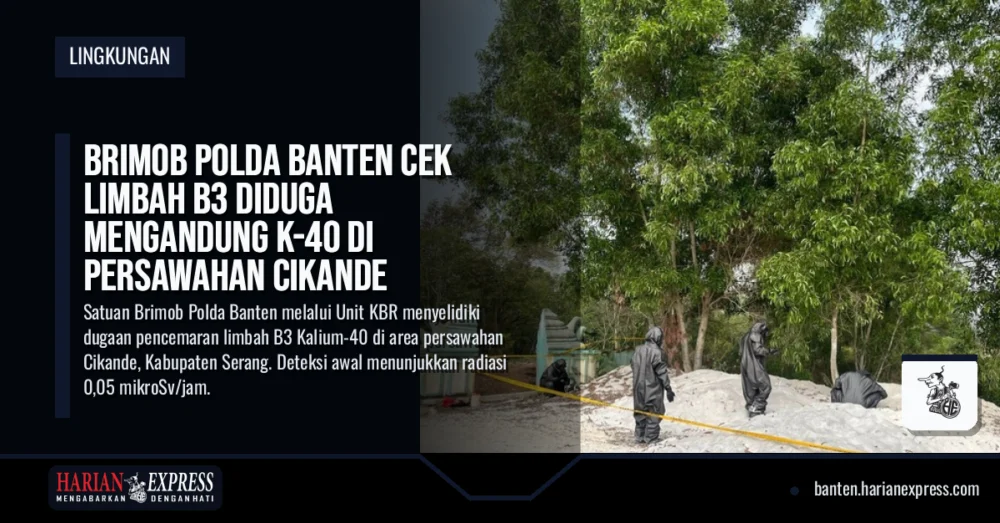 Brimob Polda Banten Cek Limbah B3 Diduga Mengandung K-40 di Persawahan Cikande
