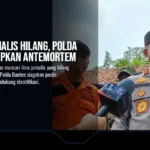 Cari 5 Jurnalis Hilang, Polda Banten Siapkan Antemortem