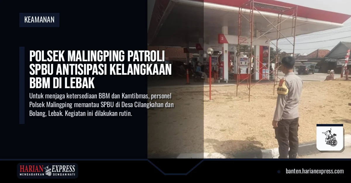 Polsek Malingping Patroli SPBU Antisipasi Kelangkaan BBM di Lebak