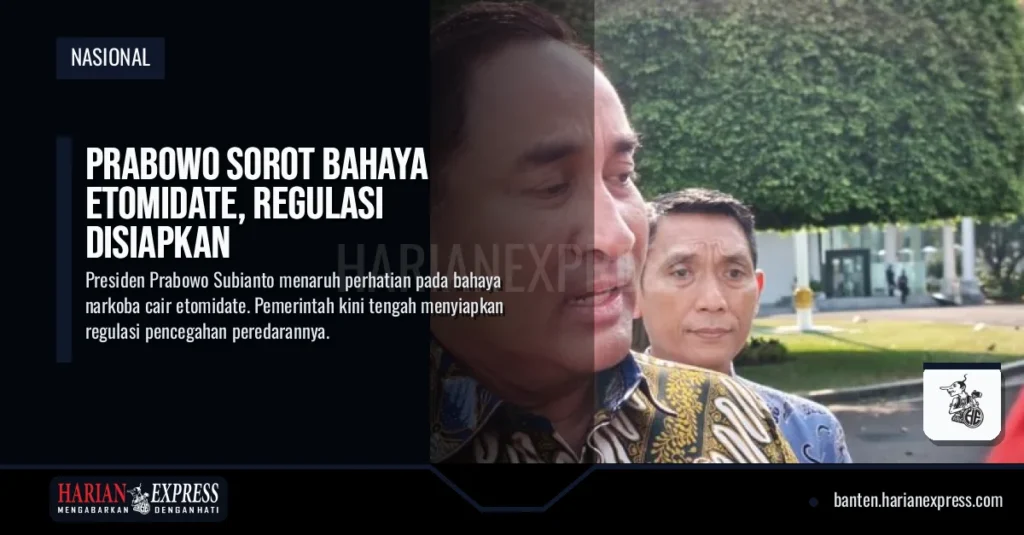 Kepala BNN Suyudi Ario Seto : Presiden Beri Atensi Bahaya Etomidate, Regulasi Disiapkan
