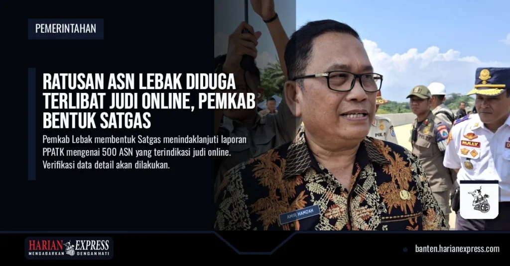 Ratusan ASN Lebak Diduga Terlibat Judi Online, Pemkab Bentuk Satgas
