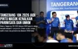 Tangerang 10K 2026 Jadi Pintu Masuk Kenalkan Pariwisata dan UMKM