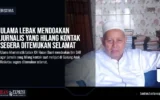 Ulama Lebak Mendoakan Jurnalis yang Hilang Kontak Segera Ditemukan Selamat