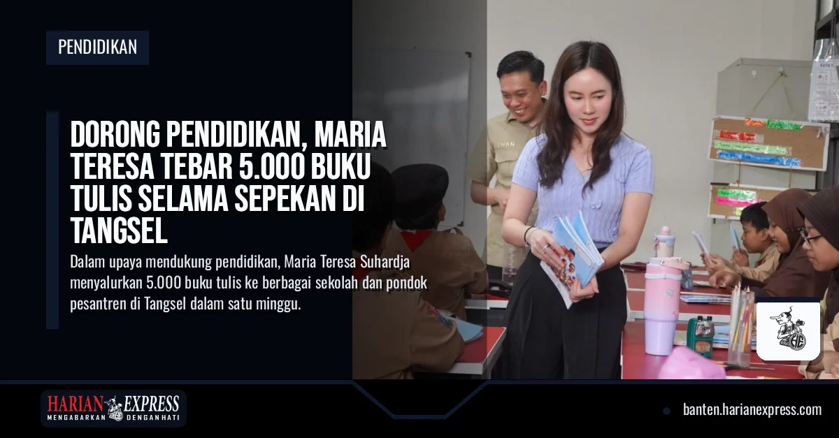 Dorong Pendidikan, Maria Teresa Tebar 5.000 Buku Tulis Selama Sepekan di Tangsel
