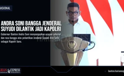 Andra Soni Bangga Jenderal Suyudi Dilantik Jadi Kapolri Andra Soni Bangga Jenderal Suyudi Dilantik Jadi Kapolri