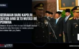 Gebrakan Baru Kapolri Suyudi Ario Seto Mutasi 88 Perwira, Beberapanya Dari Perwira Jebolan Polda Banten