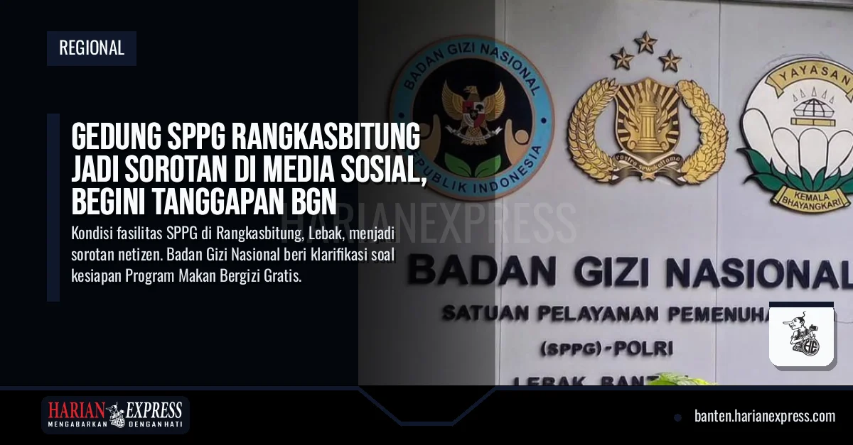 Gedung SPPG Rangkasbitung Jadi Sorotan di Media Sosial, Begini Tanggapan BGN