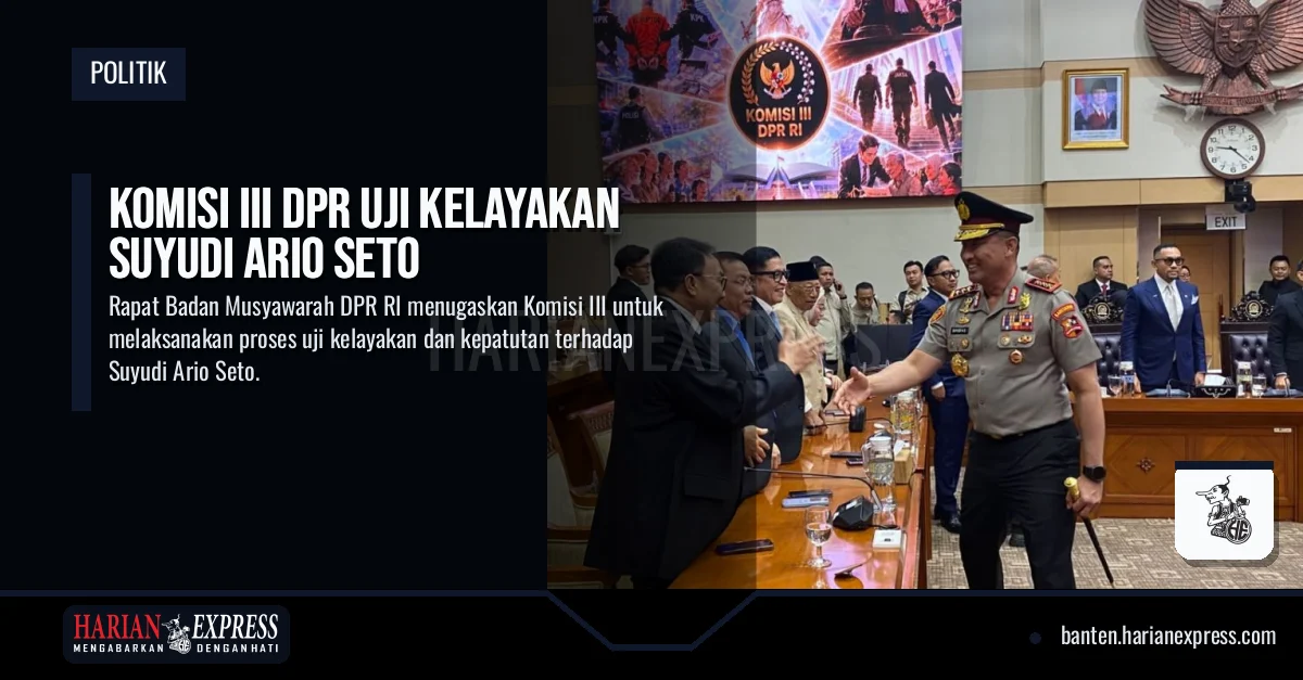 Komisi III DPR Uji Kelayakan Suyudi Ario Seto Komisi III DPR Uji Kelayakan Suyudi Ario Seto
